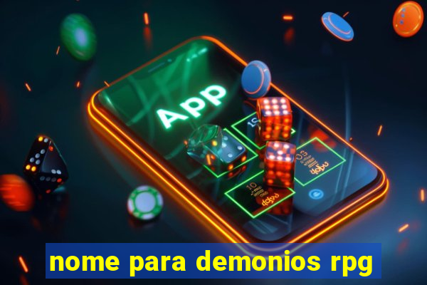 nome para demonios rpg